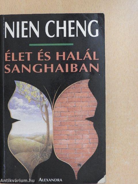 Élet és halál Sanghaiban