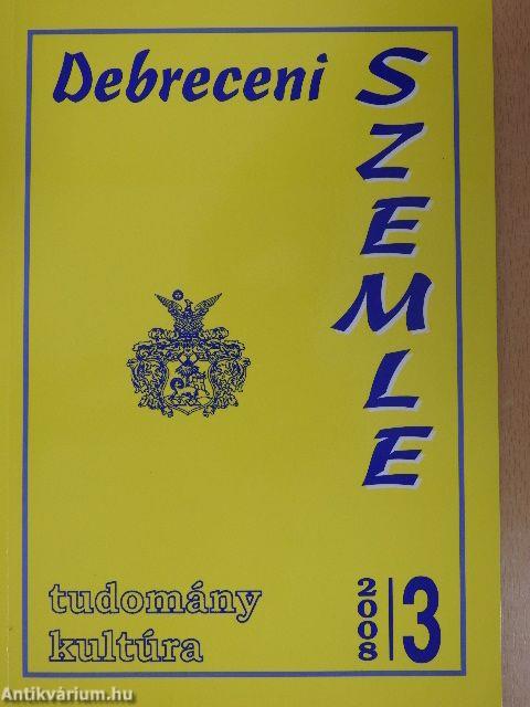 Debreceni Szemle 2008/3.
