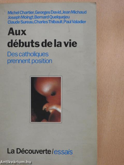 Aux débuts de la vie (dedikált példány)