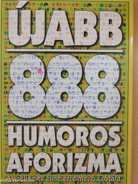 Újabb 888 humoros aforizma