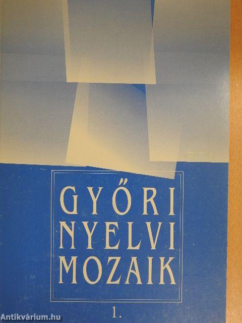 Győri nyelvi mozaik 1.