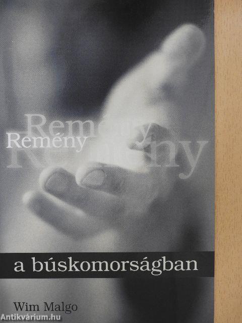 Remény a búskomorságban