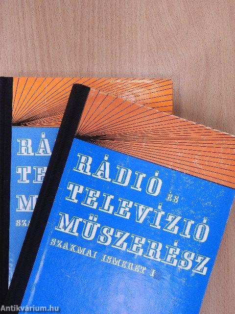 Rádió és televízió műszerész szakmai ismeret I-II.