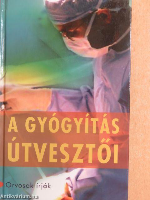 A gyógyítás útvesztői