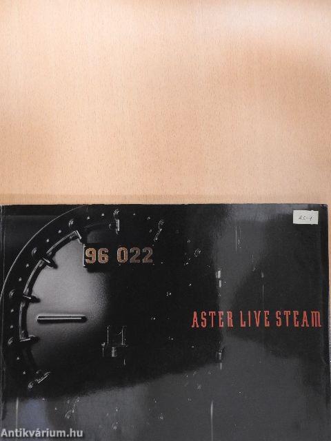 Aster Live Steam