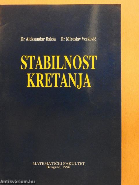 Stabilnost Kretanja (dedikált példány)