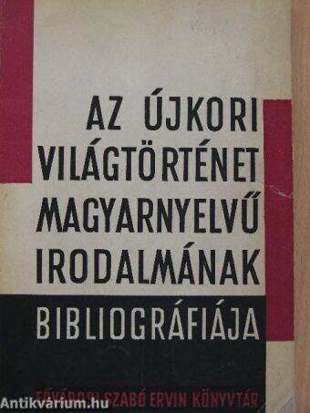 Az újkori világtörténet magyarnyelvű irodalmának bibliográfiája