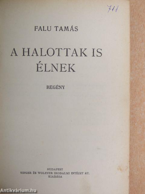 A halottak is élnek