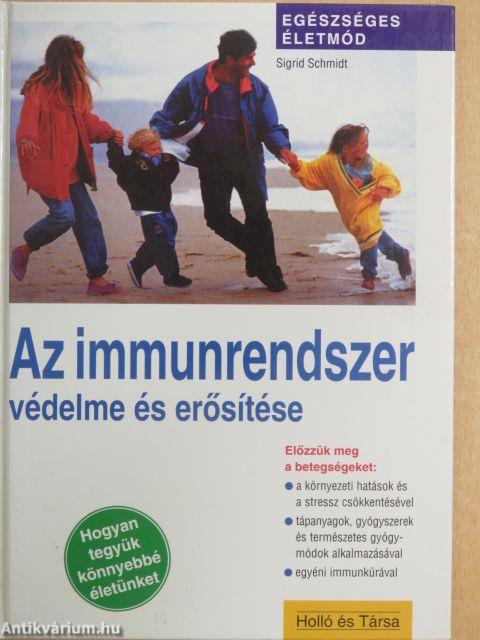 Az immunrendszer védelme és erősítése