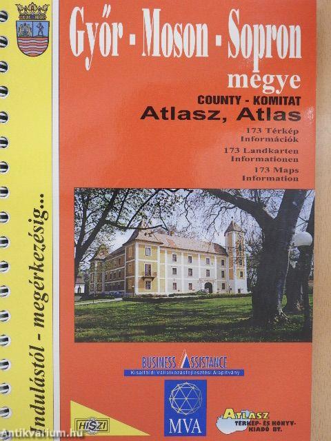 Győr-Moson-Sopron megye településeinek atlasza/Győr-Moson-Sopron megyei vállalkozói almanach 1998