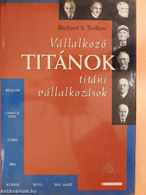 Vállalkozó titánok, titáni vállalkozások