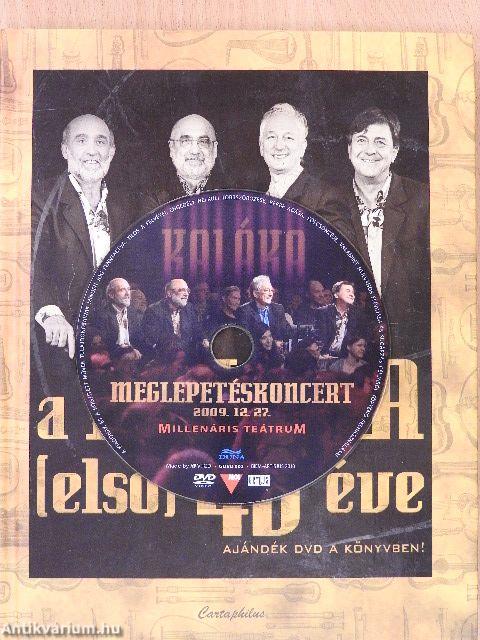 A Kaláka (első) 40 éve - DVD-vel