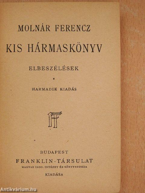 Kis hármaskönyv I-III.