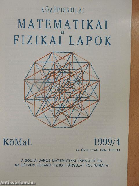 Középiskolai Matematikai és Fizikai Lapok 1999. április