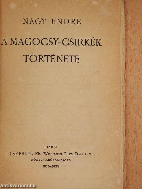 A Mágocsy-csirkék története