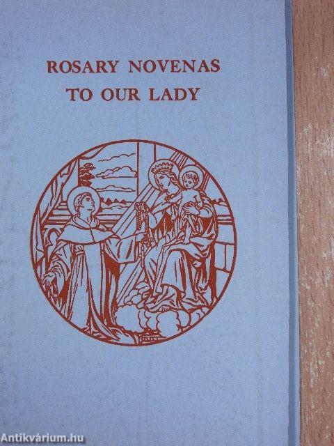 Rosary Novenas to Our Lady