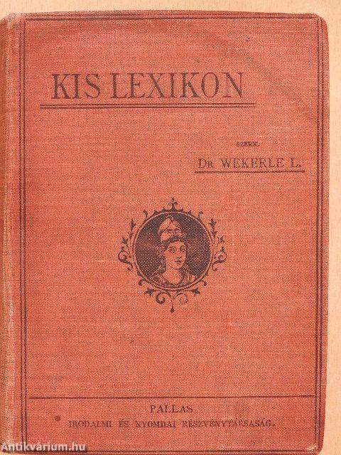 Kis Lexikon I-II.