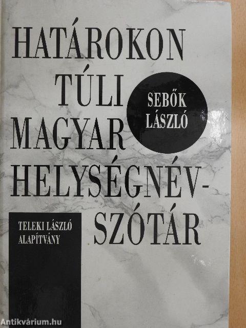 Határokon túli magyar helységnévszótár
