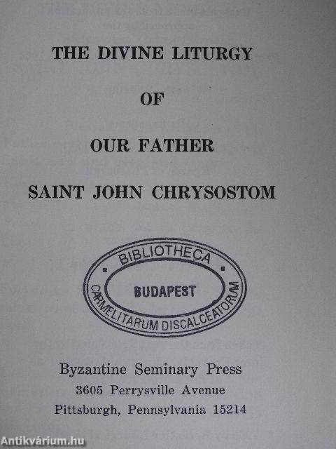 The Divine Liturgy of Our Father Saint John Chrysostom