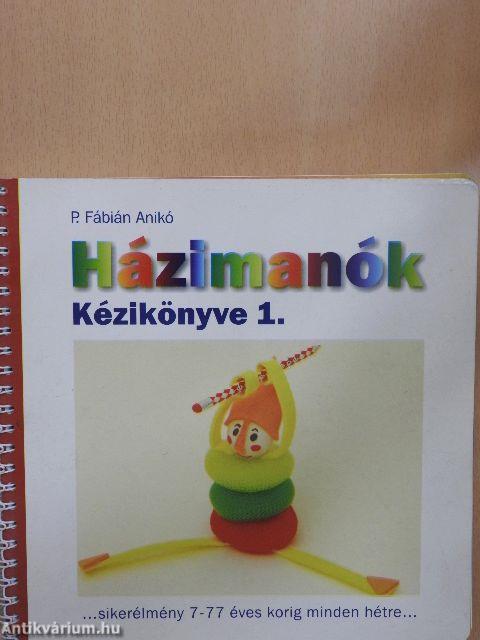 Házimanók kézikönyve 1.