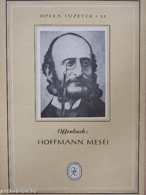 Offenbach: Hoffmann meséi