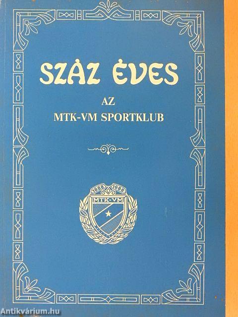 Száz éves az MTK-VM Sportklub