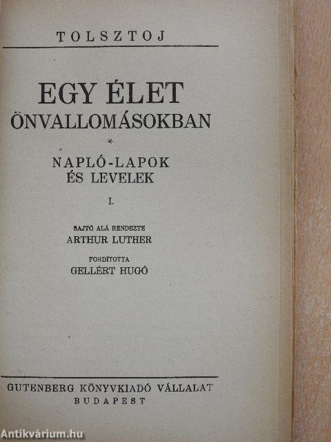 Egy élet önvallomásokban I-IV.