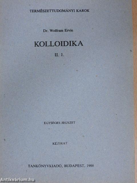 Kolloidika II/1. 