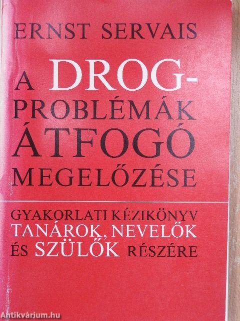 A drogproblémák átfogó megelőzése