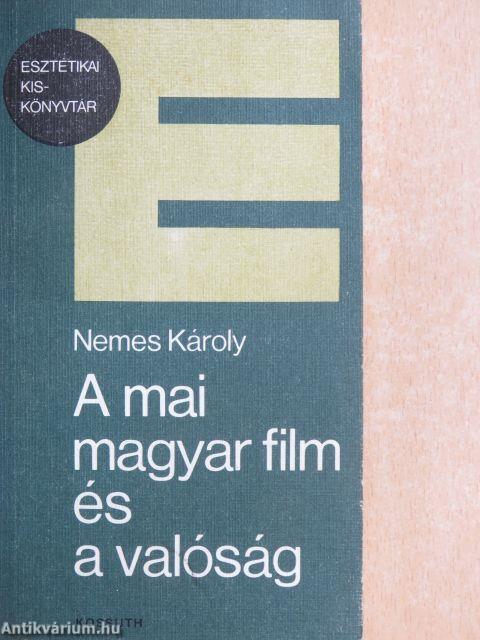 A mai magyar film és a valóság