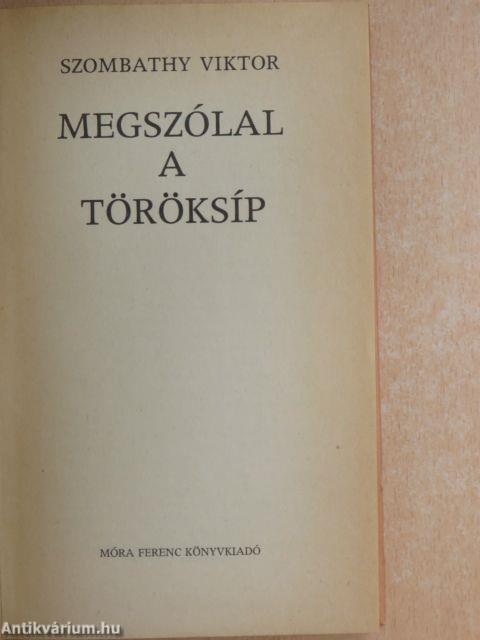 Megszólal a töröksíp