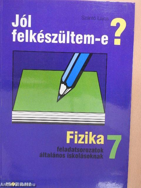 Fizika feladatsorozatok általános iskolásoknak 7.