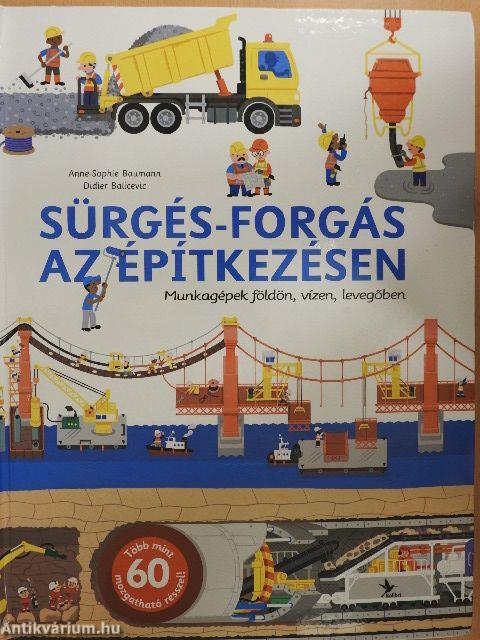 Sürgés-forgás az építkezésen