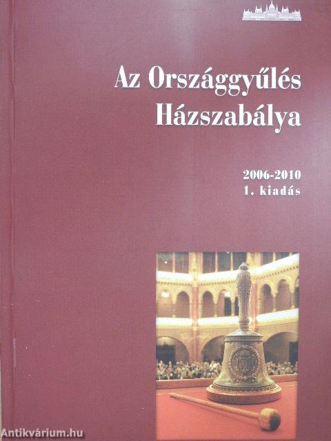 Az Országgyűlés Házszabálya/Az Országgyűlési könyvtár/A képviselők jogállása és tiszteletdíja/Az Országgyűlés feladatai és működése - CD-vel