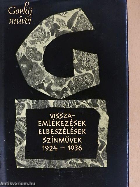 Visszaemlékezések, elbeszélések/Színművek