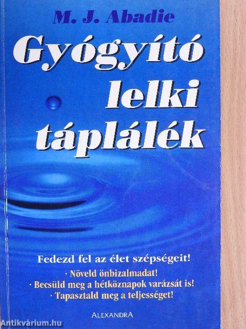 Gyógyító lelki táplálék