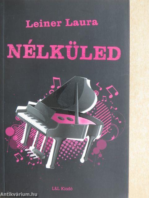 Nélküled