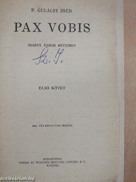 Pax Vobis I-III.