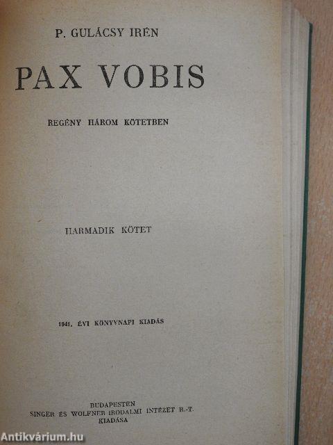 Pax Vobis I-III.