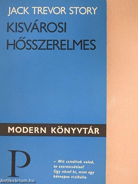 Kisvárosi hősszerelmes