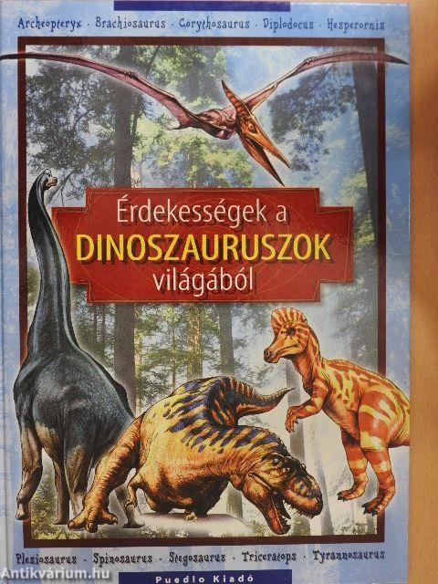 Érdekességek a dinoszauruszok világából