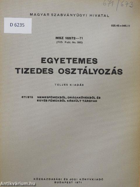 Egyetemes tizedes osztályozás 671-673.