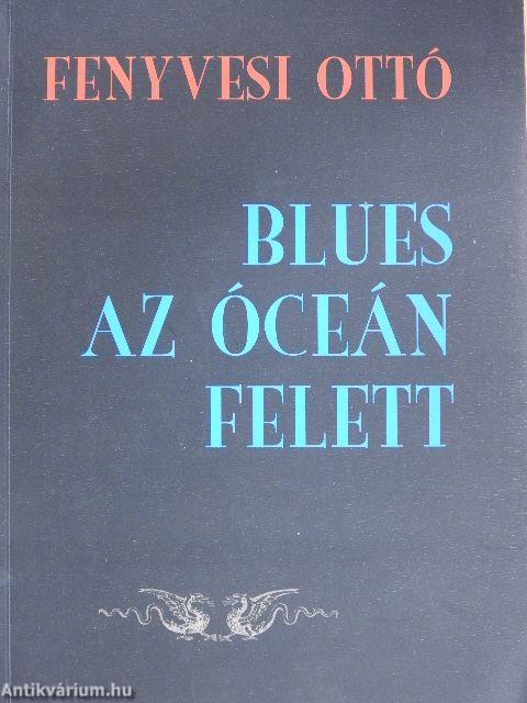 Blues az óceán felett