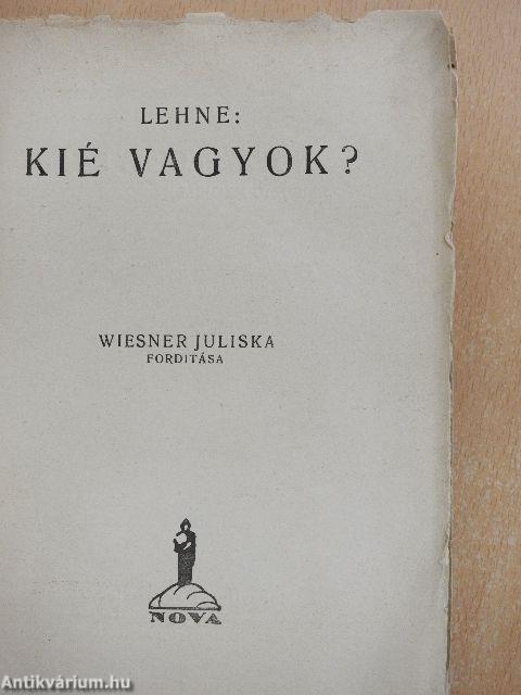 Kié vagyok?