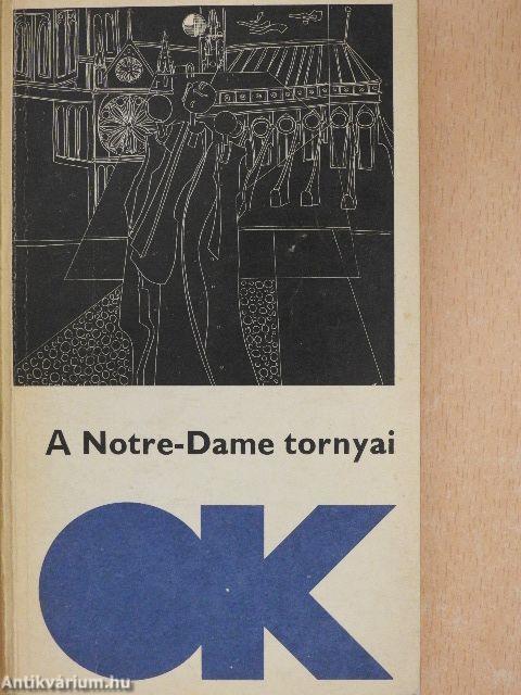 A Notre-Dame tornyai