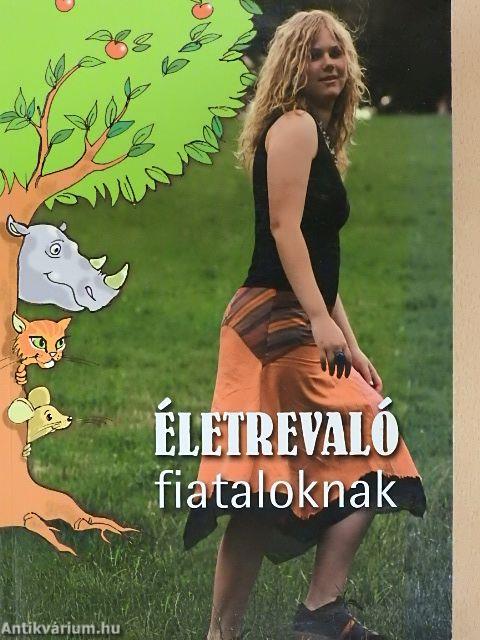 Életrevaló fiataloknak