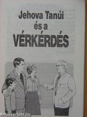 Jehova tanúi és a vérkérdés