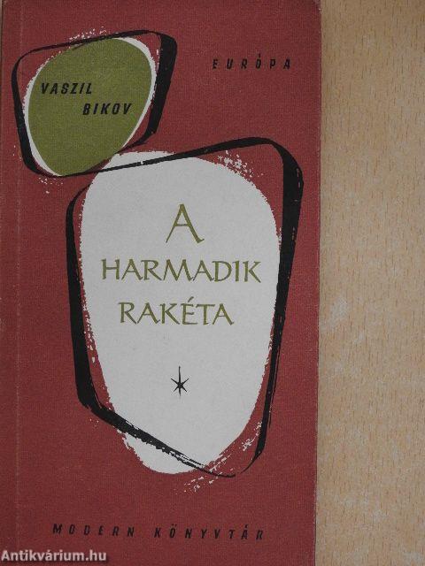 A harmadik rakéta