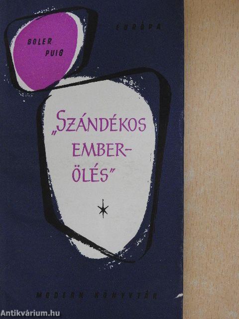 "Szándékos emberölés"