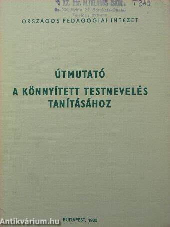 Útmutató a könnyített testnevelés tanításához